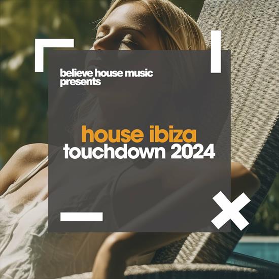 House Ibiza Touchdown 2024 - cover.jpg