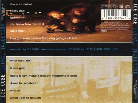 Ice Cube - Lethal Injection  1994 - Ice Cube - Lethal Injection -back.jpg